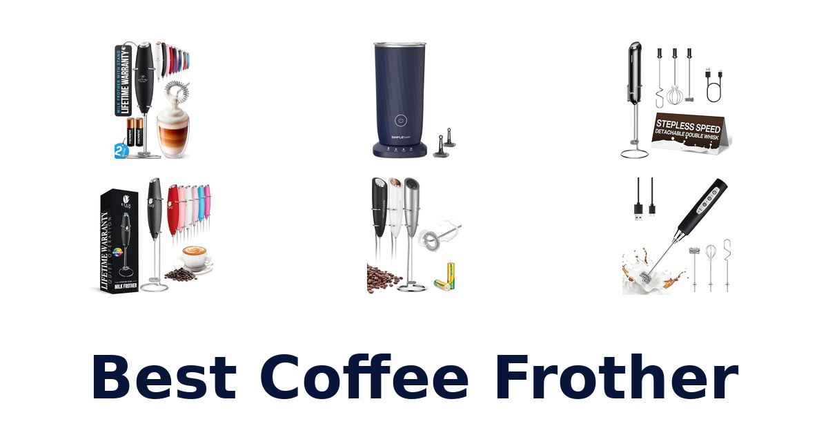 best coffee frother