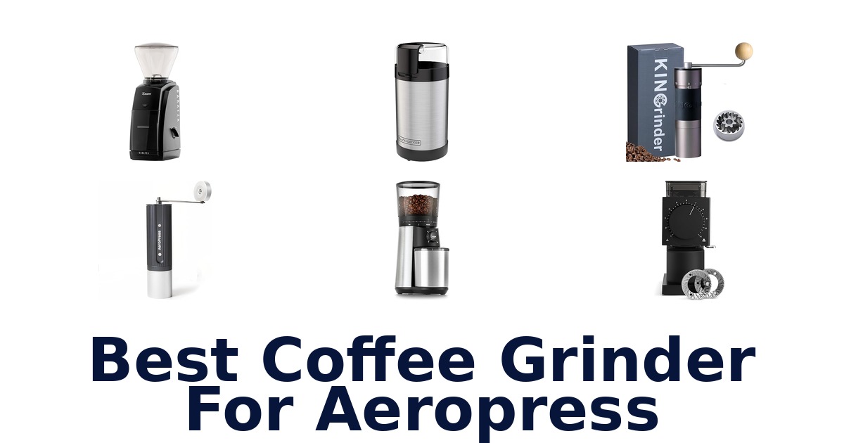 best coffee grinder for aeropress