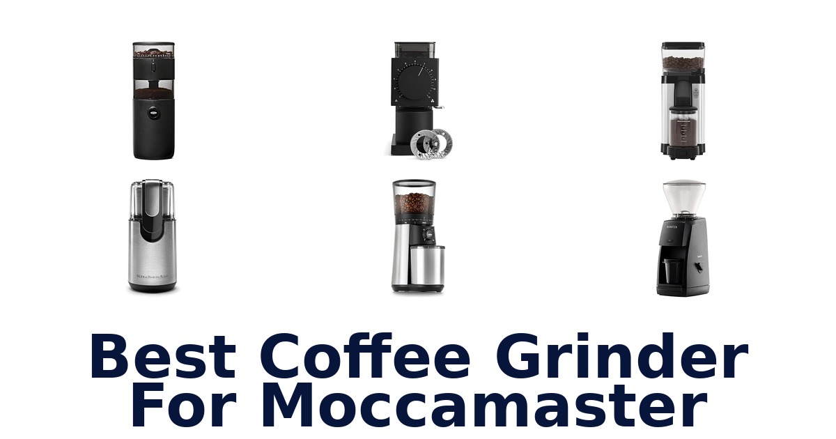 best coffee grinder for moccamaster