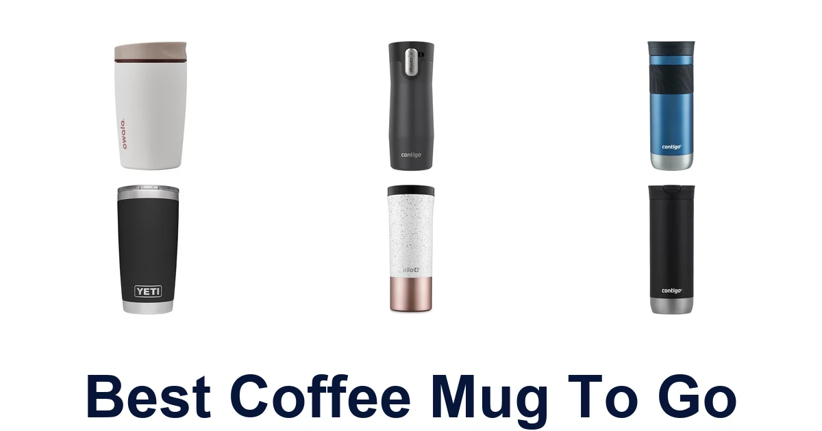 best coffee mug to go