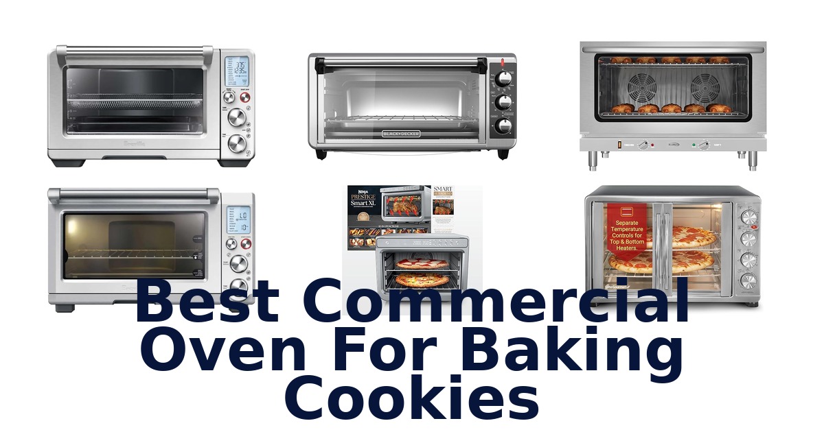 best commercial oven for baking cookies