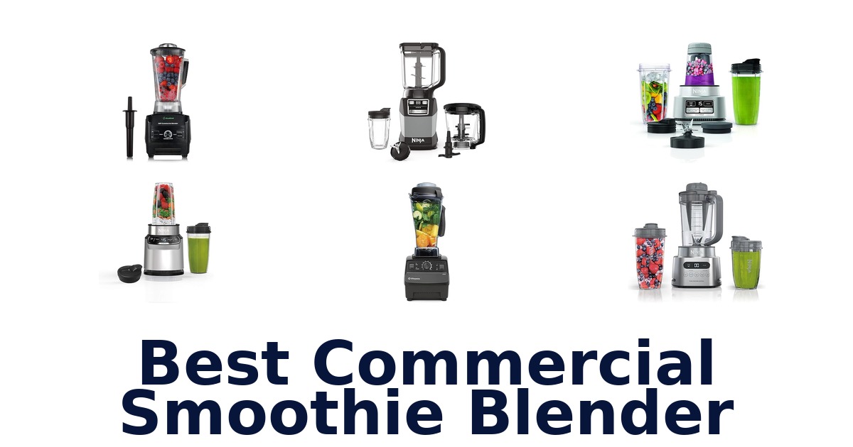 best commercial smoothie blender