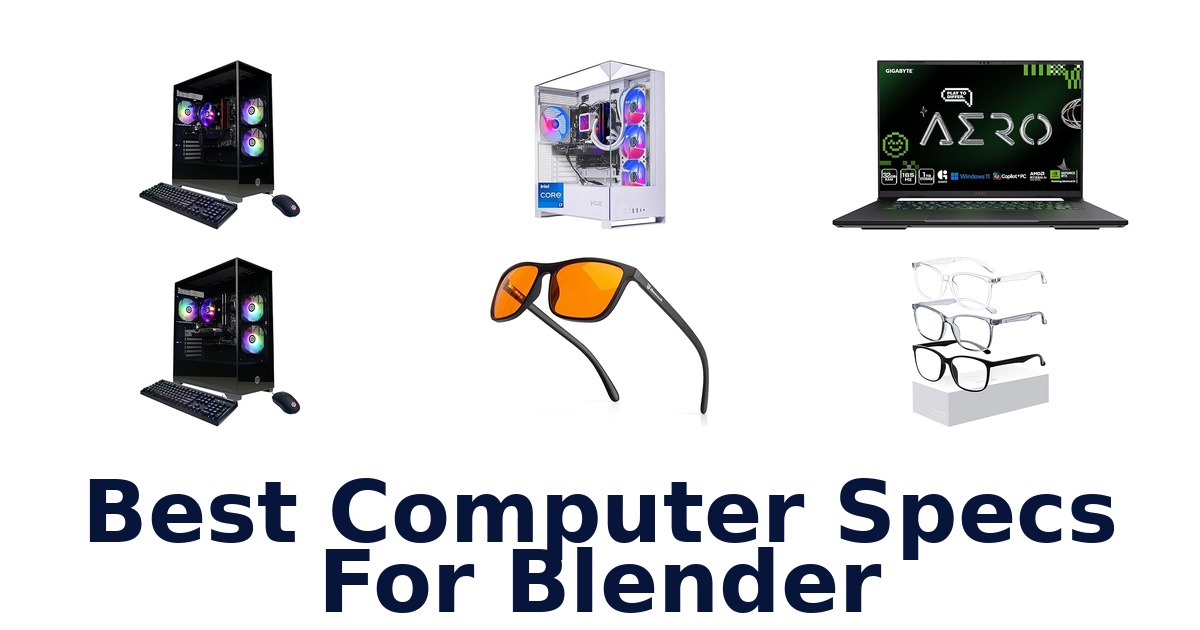 best computer specs for blender