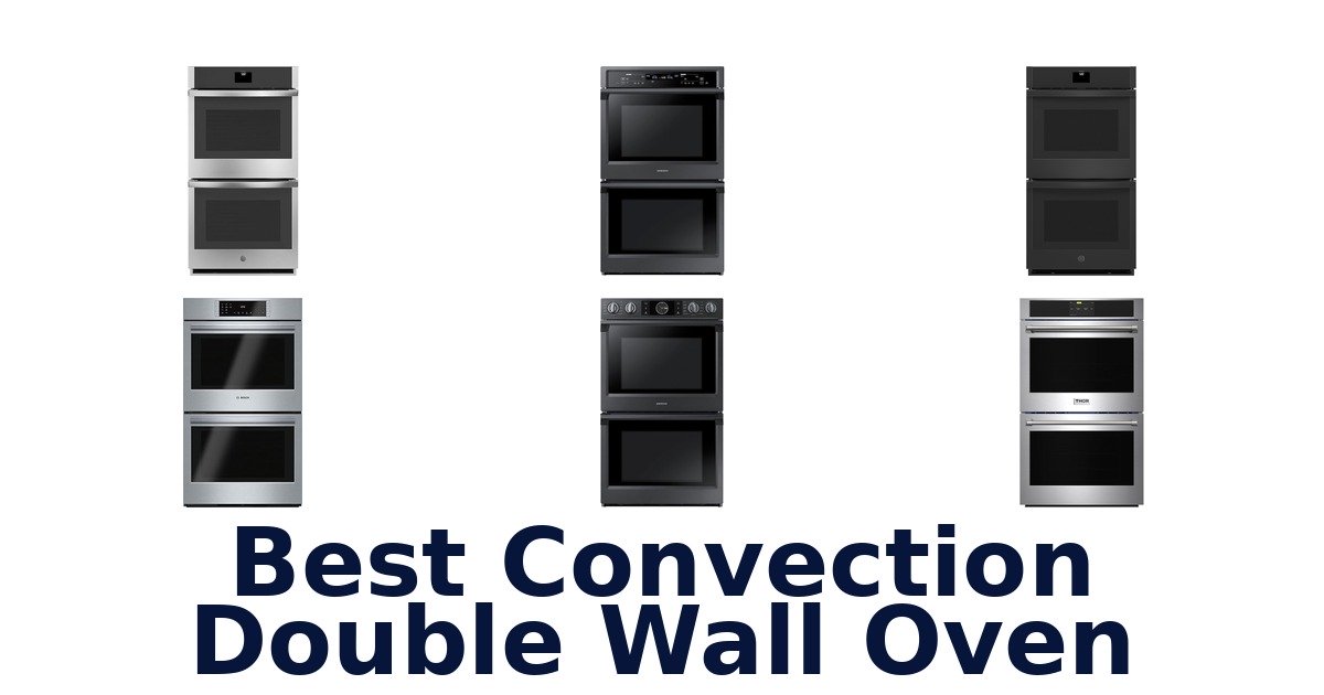 best convection double wall oven