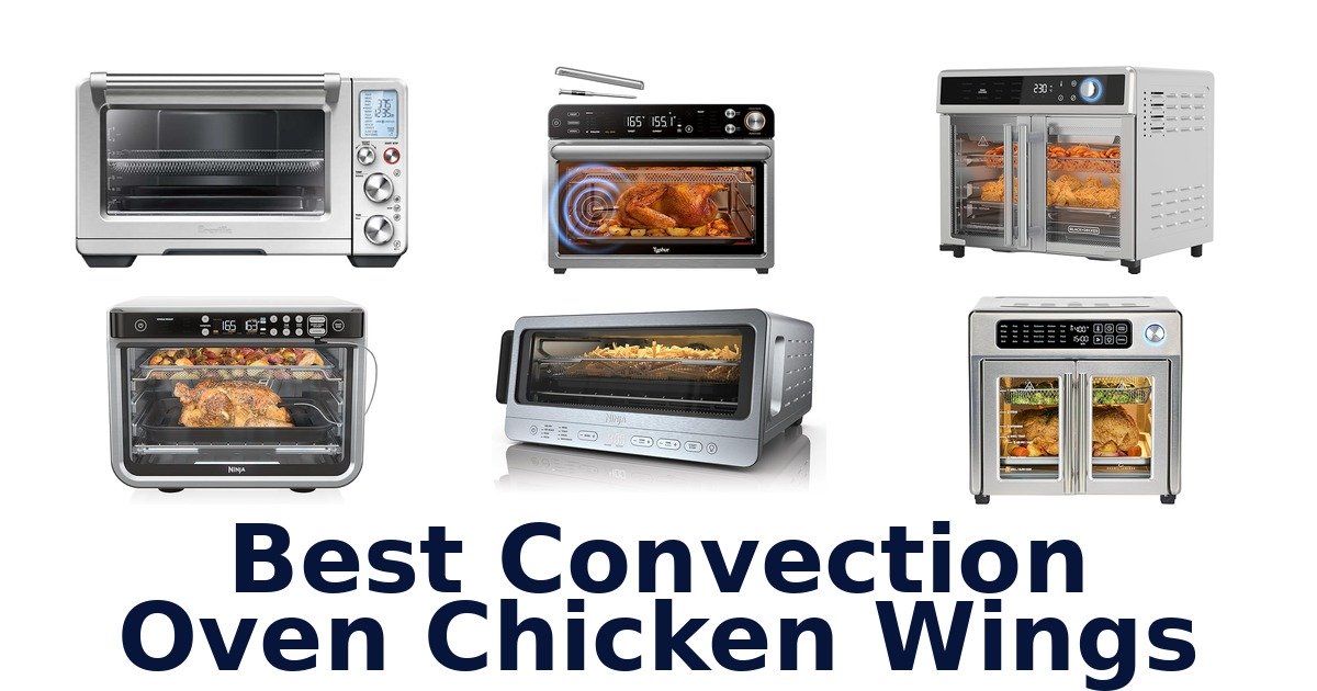 best convection oven chicken wings