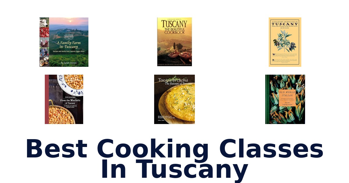 best cooking classes in tuscany