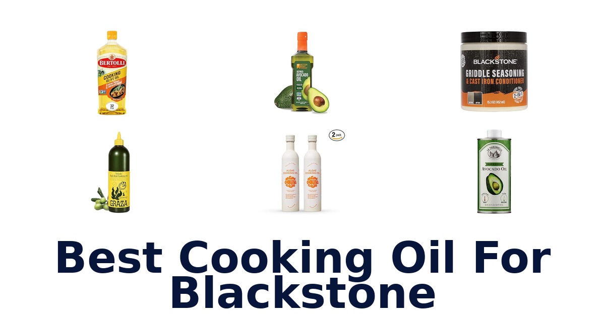 best cooking oil for blackstone