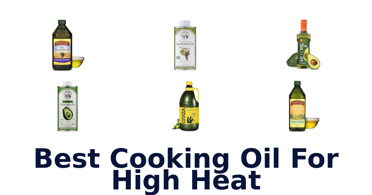 best cooking oil for high heat