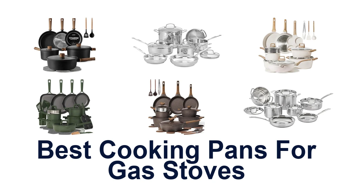 best cooking pans for gas stoves