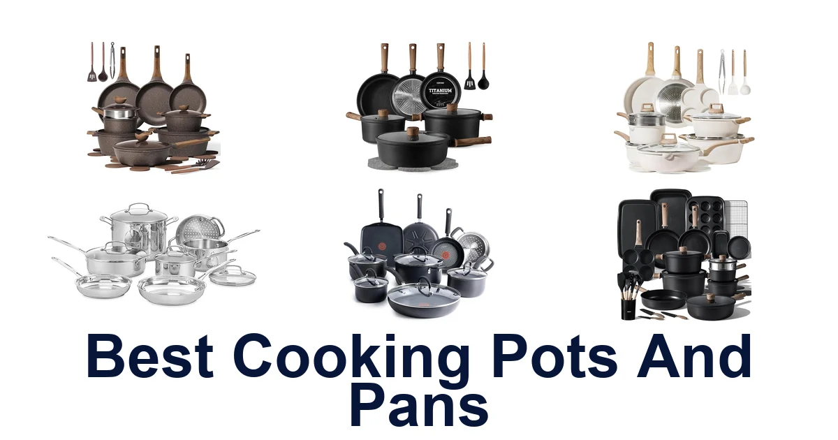 best cooking pots and pans