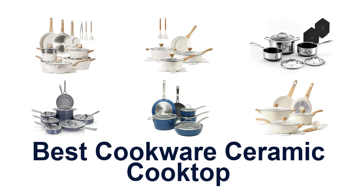 best cookware ceramic cooktop