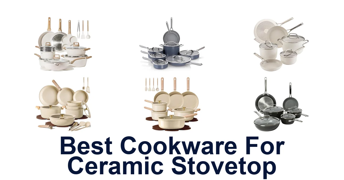 best cookware for ceramic stovetop