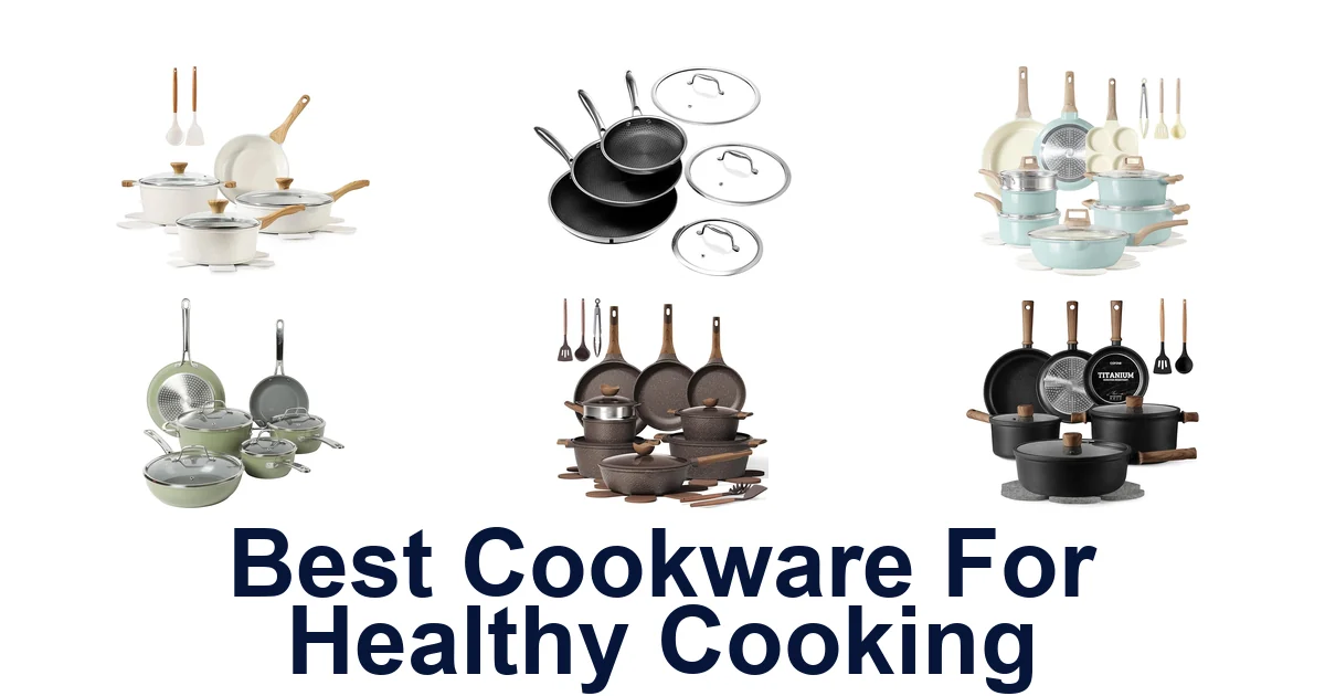 best cookware for healthy cooking