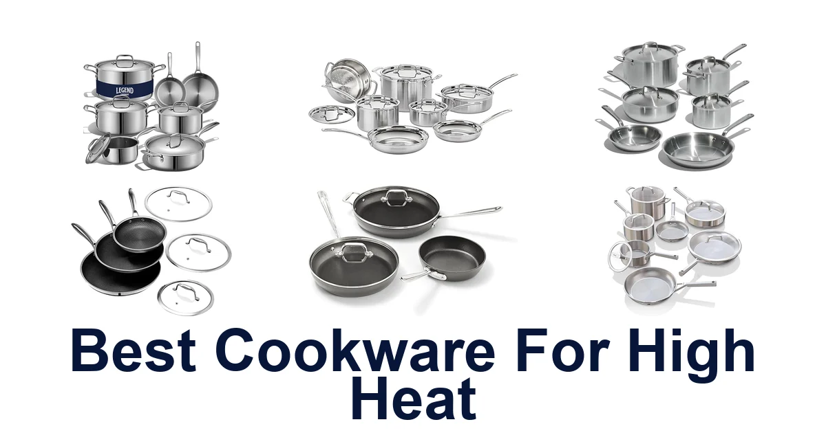 best cookware for high heat