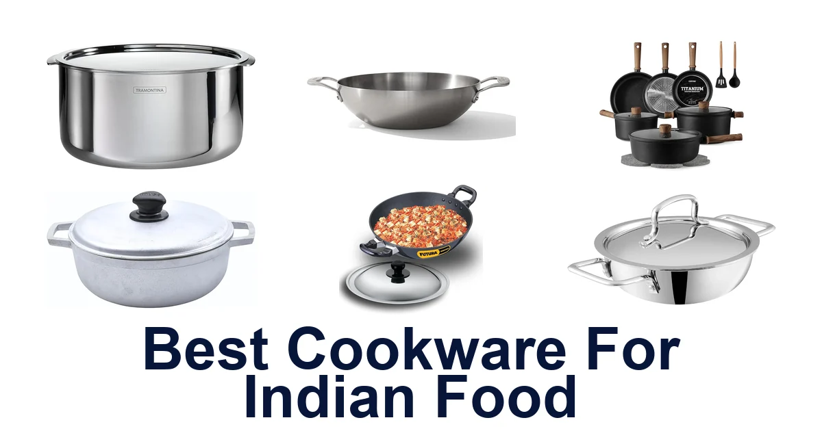 best cookware for indian food