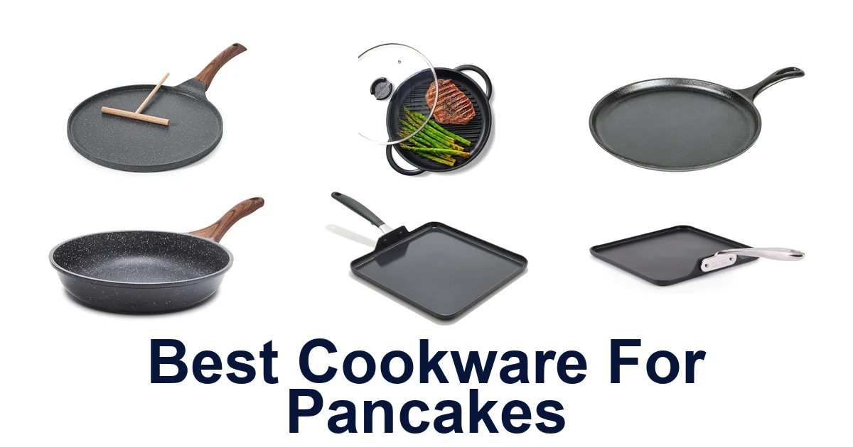 best cookware for pancakes