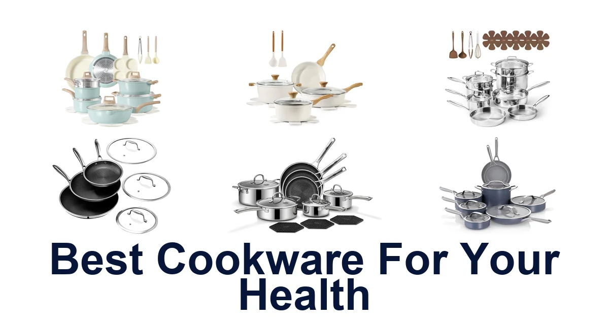 best cookware for your health