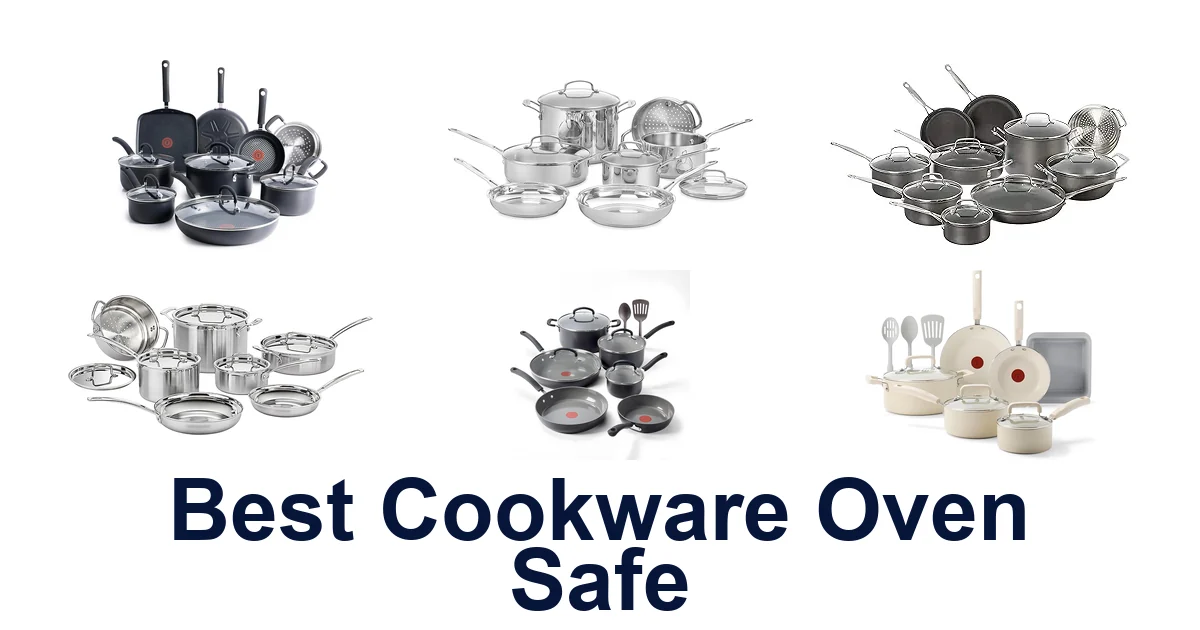best cookware oven safe