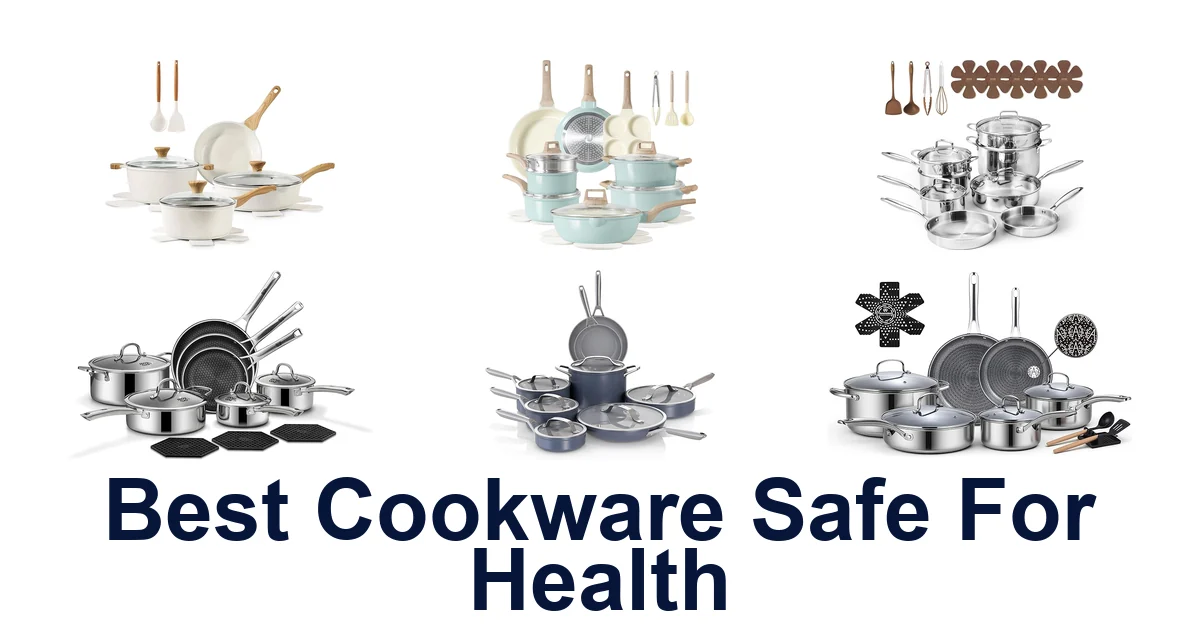 best cookware safe for health