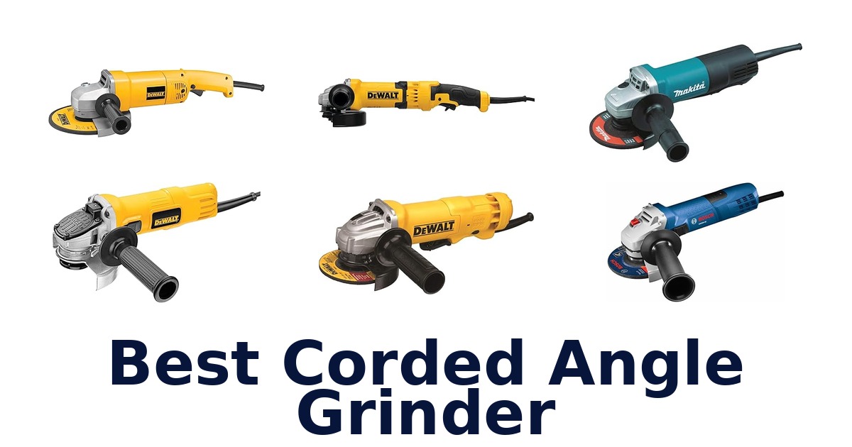 best corded angle grinder