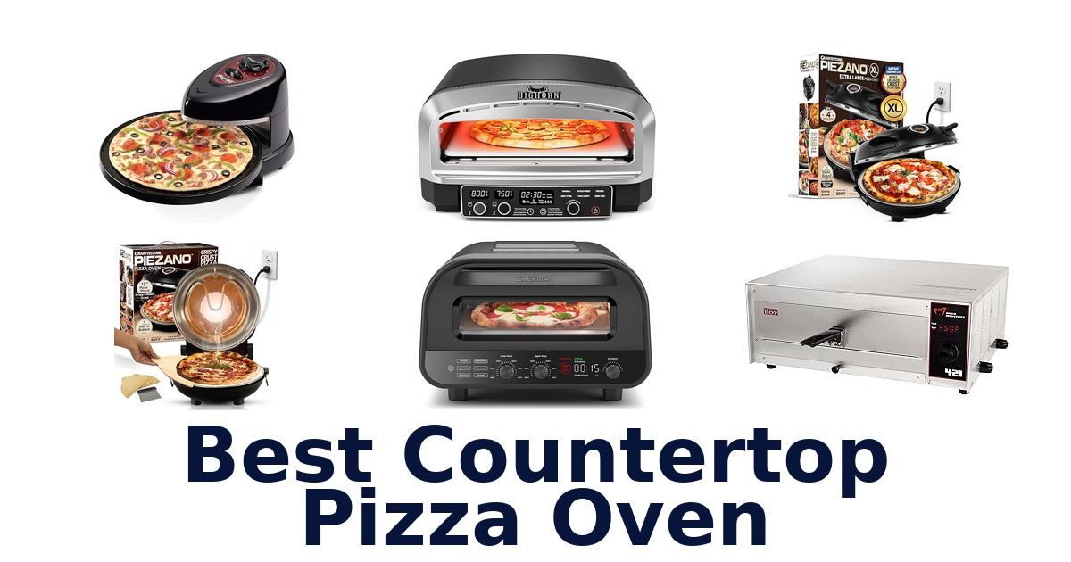best countertop pizza oven