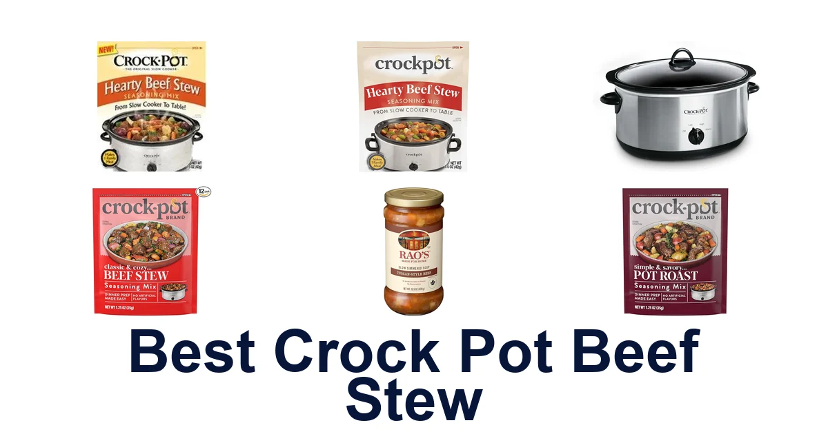 Best Crock Pot Beef Stew: Top 10 Comforting Picks
