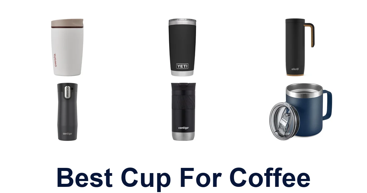 best cup for coffee