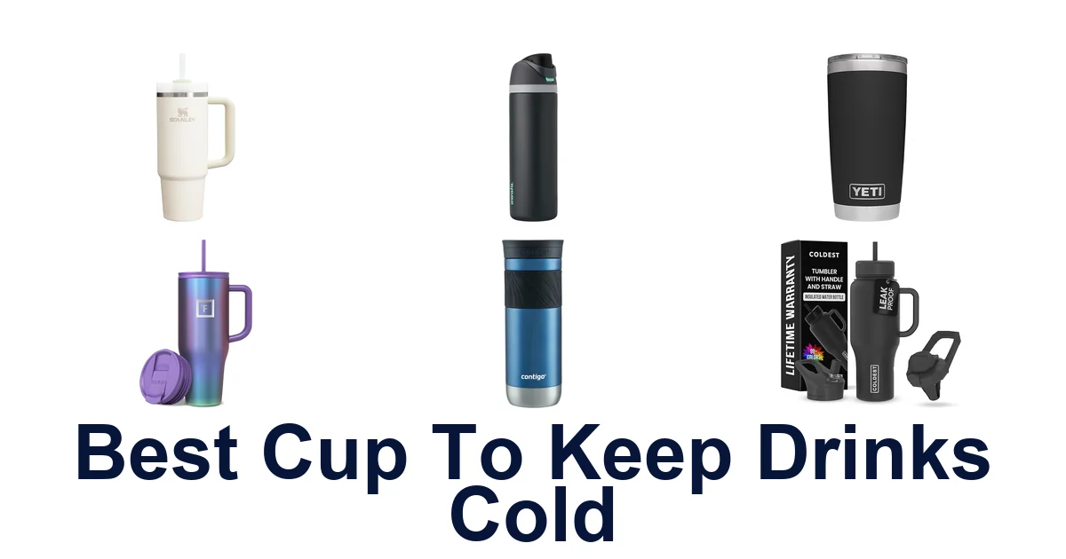 best cup to keep drinks cold