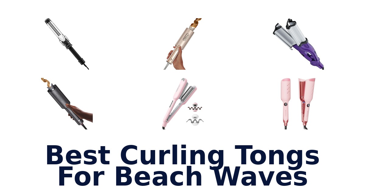 best curling tongs for beach waves