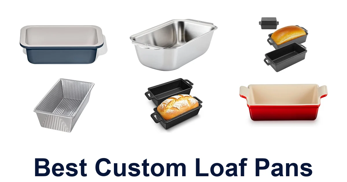 best custom loaf pans
