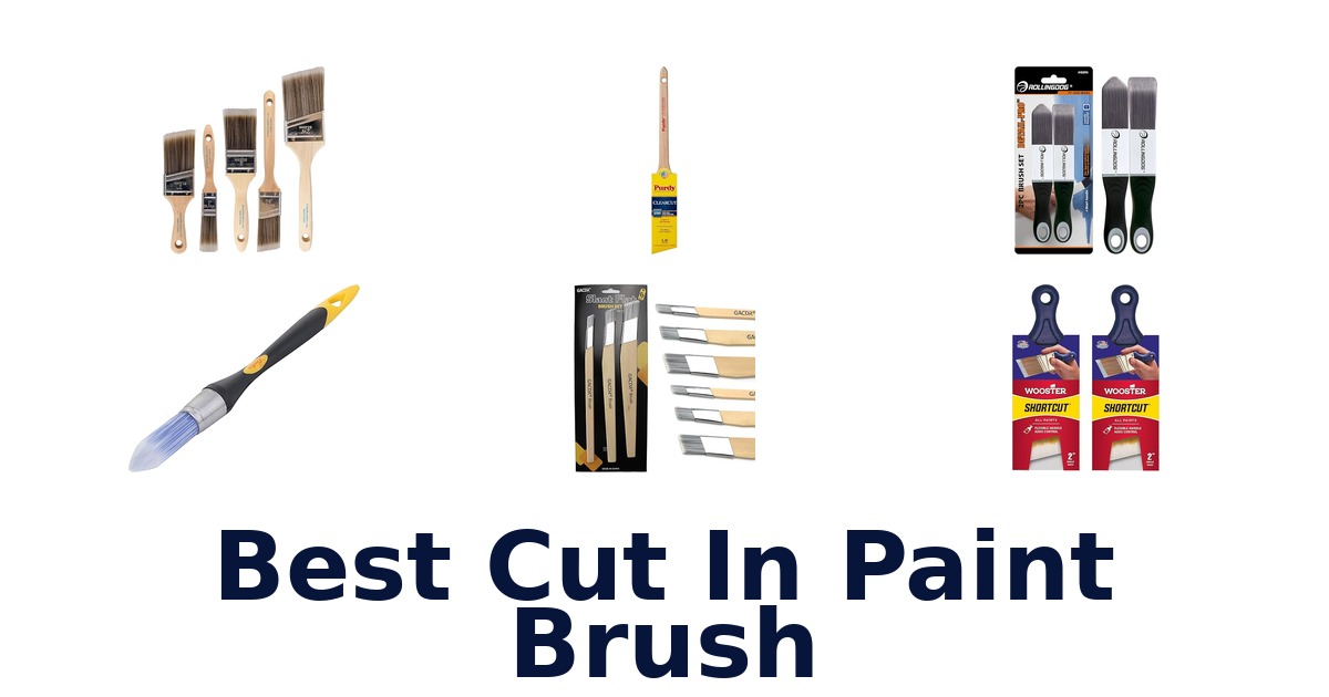 best cut in paint brush