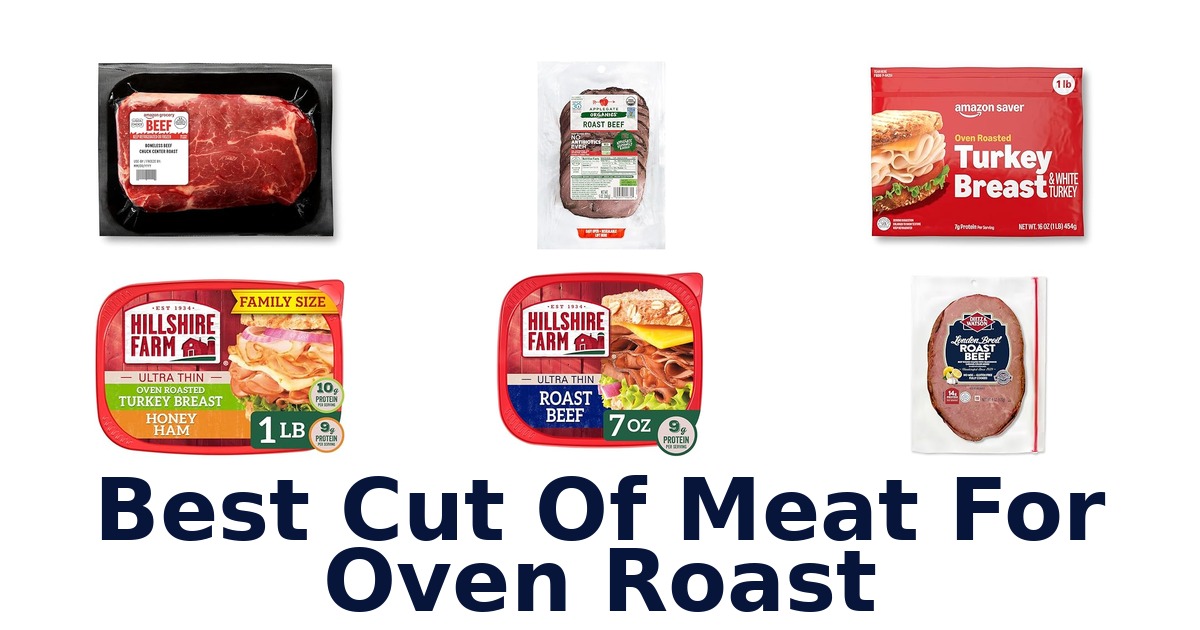 best cut of meat for oven roast