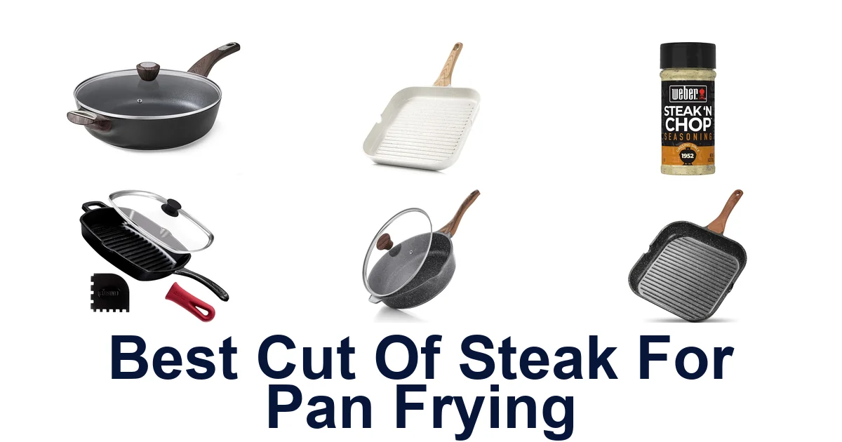 best cut of steak for pan frying