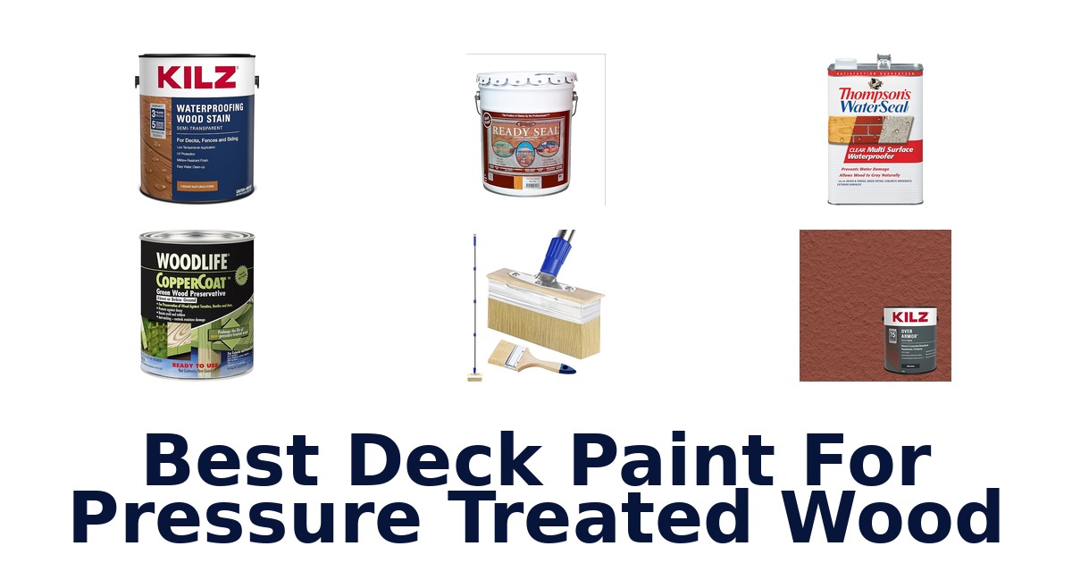 Best Deck Paints for Pressure Treated Wood: Top 10 Picks