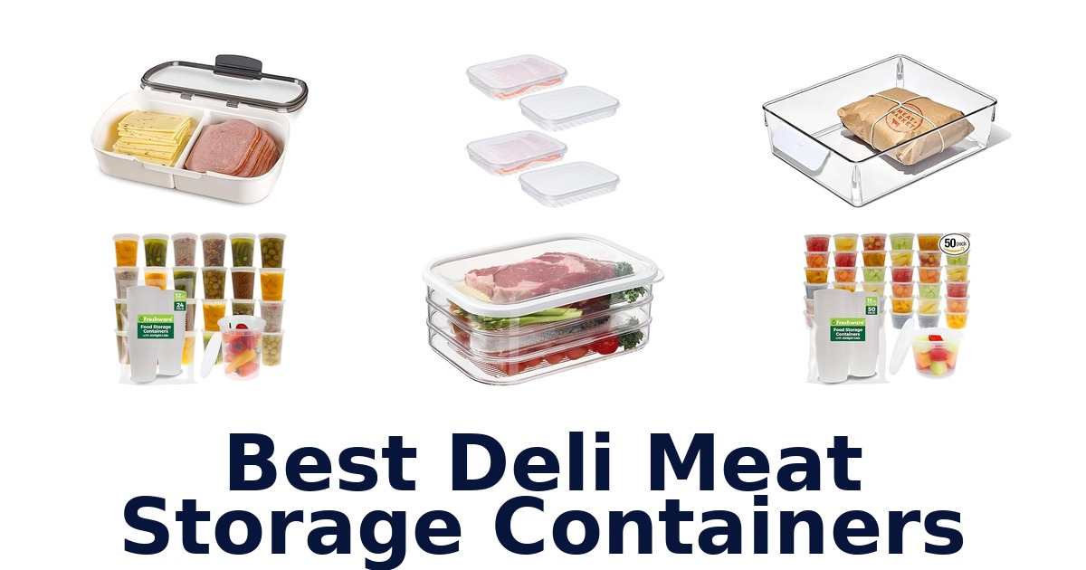 best deli meat storage containers