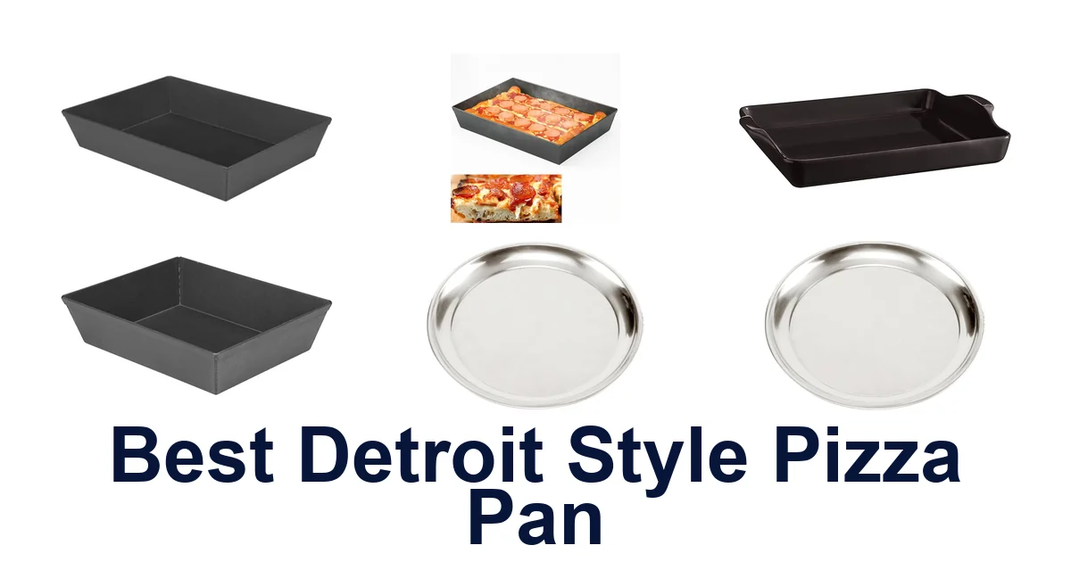 best detroit style pizza pan