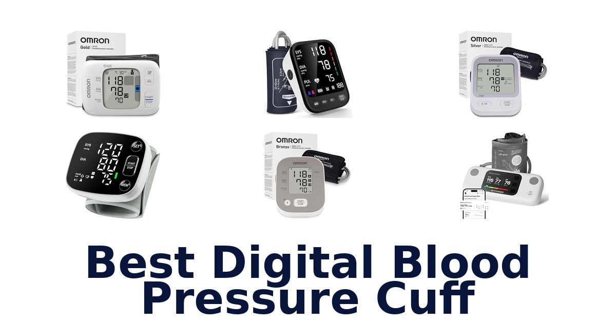 Best Digital Blood Pressure Cuffs: Top 10 Picks