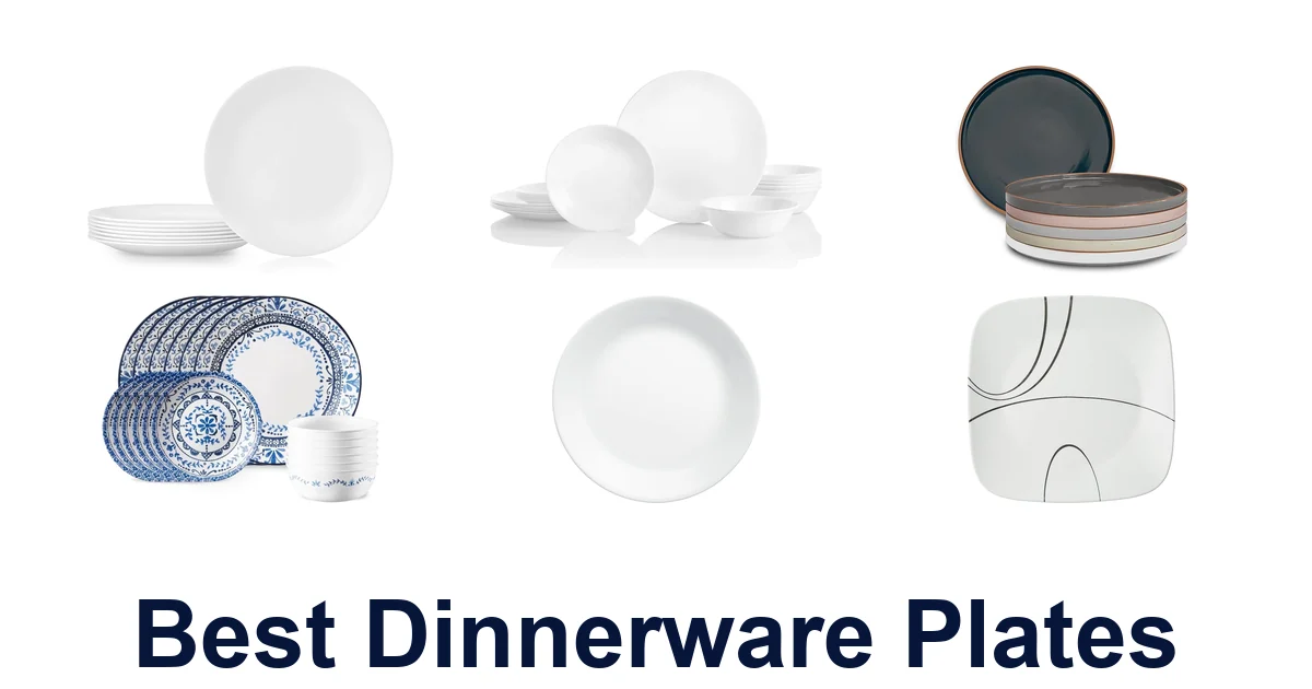Best Dinnerware Plates: Top 10 Picks for Every Table