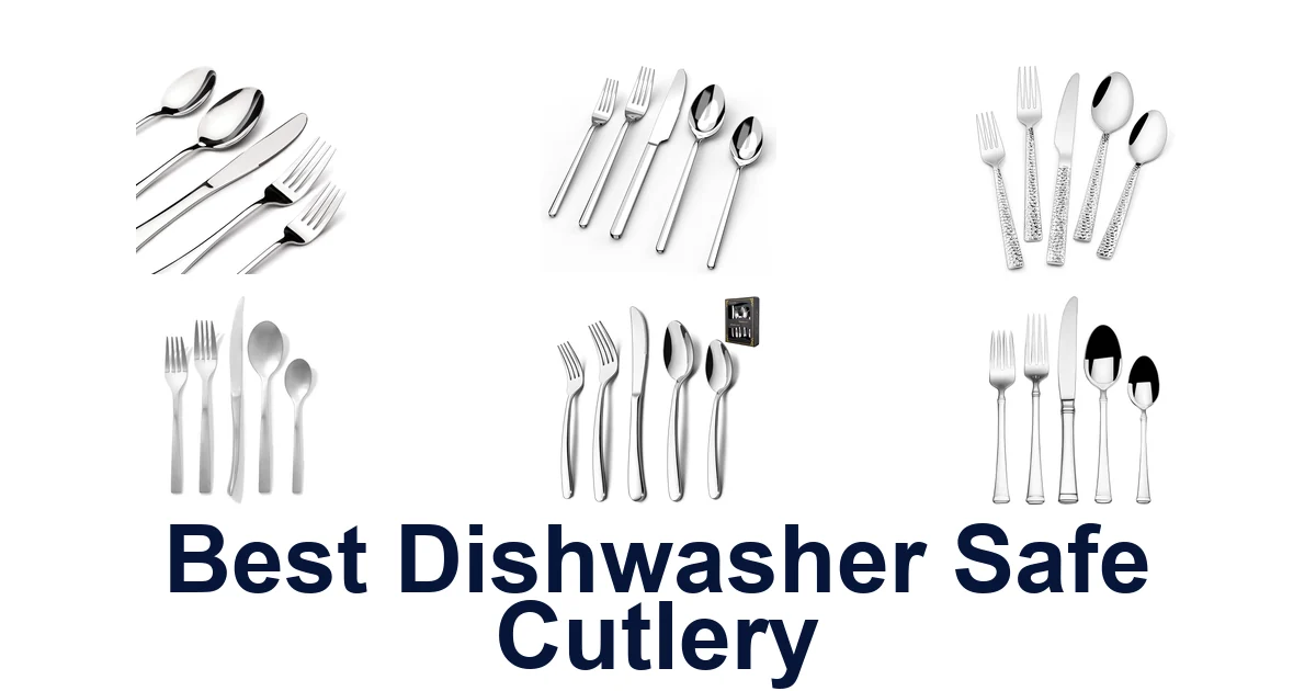best dishwasher safe cutlery