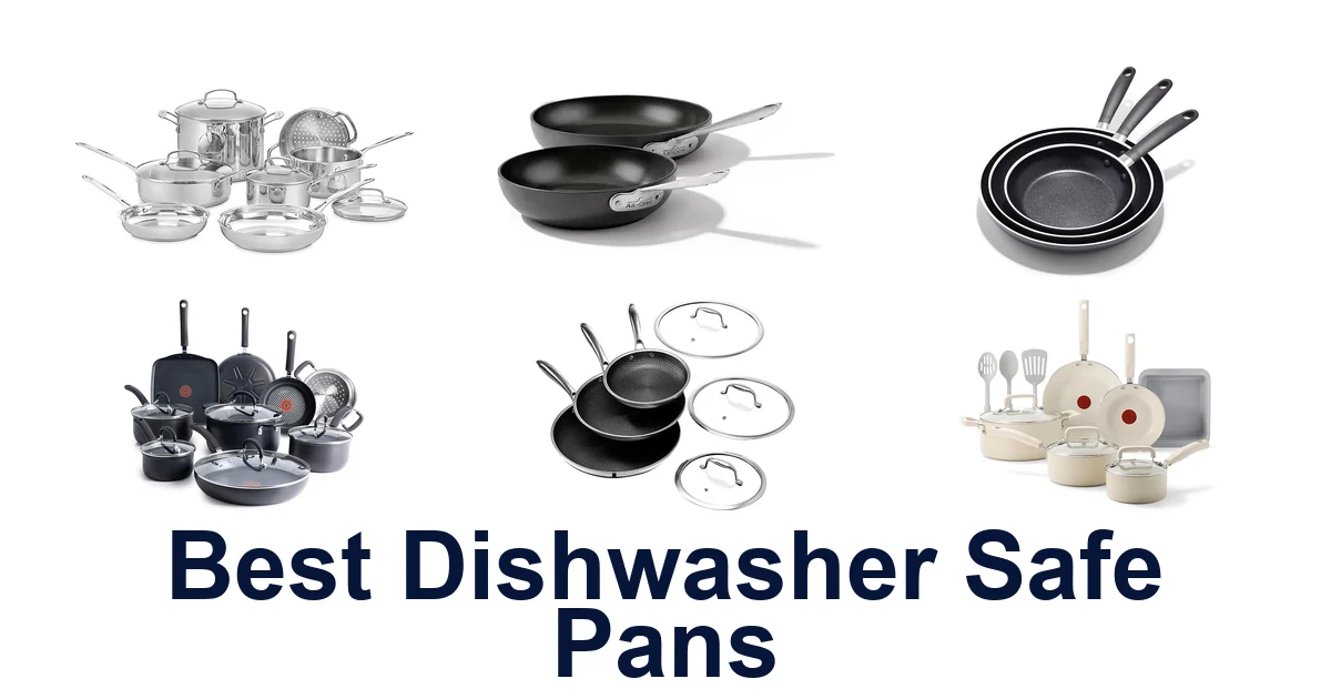 best dishwasher safe pans