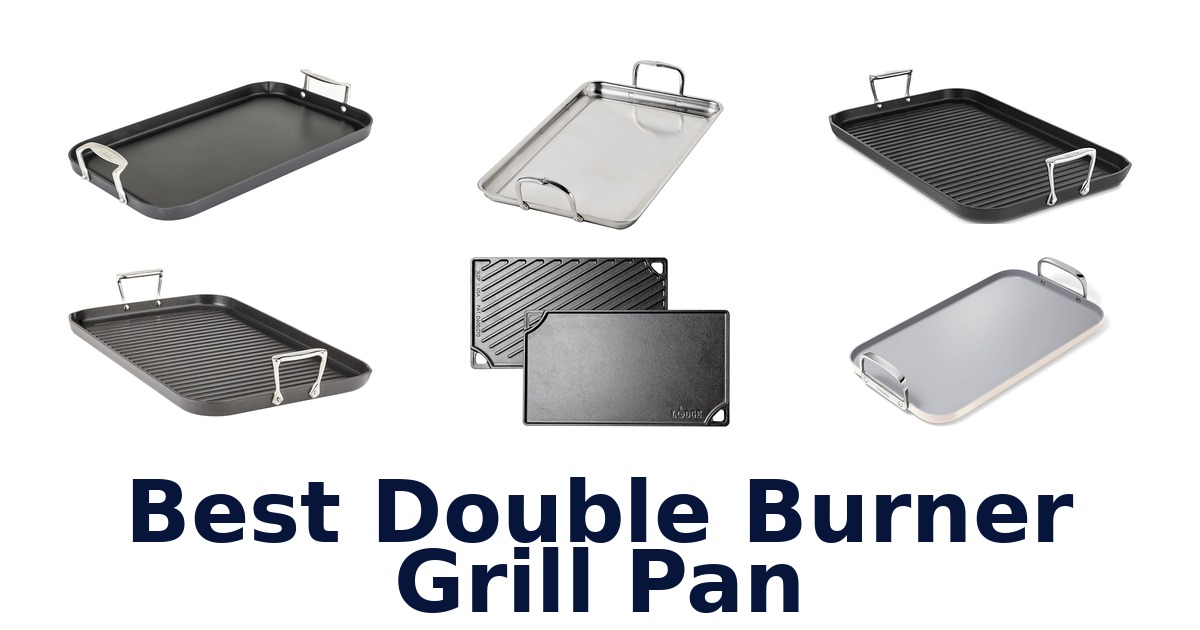 best double burner grill pan