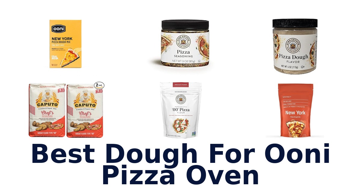 best dough for ooni pizza oven