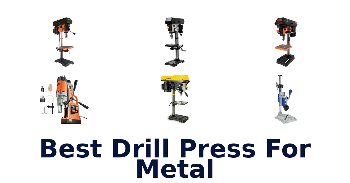 best drill press for metal