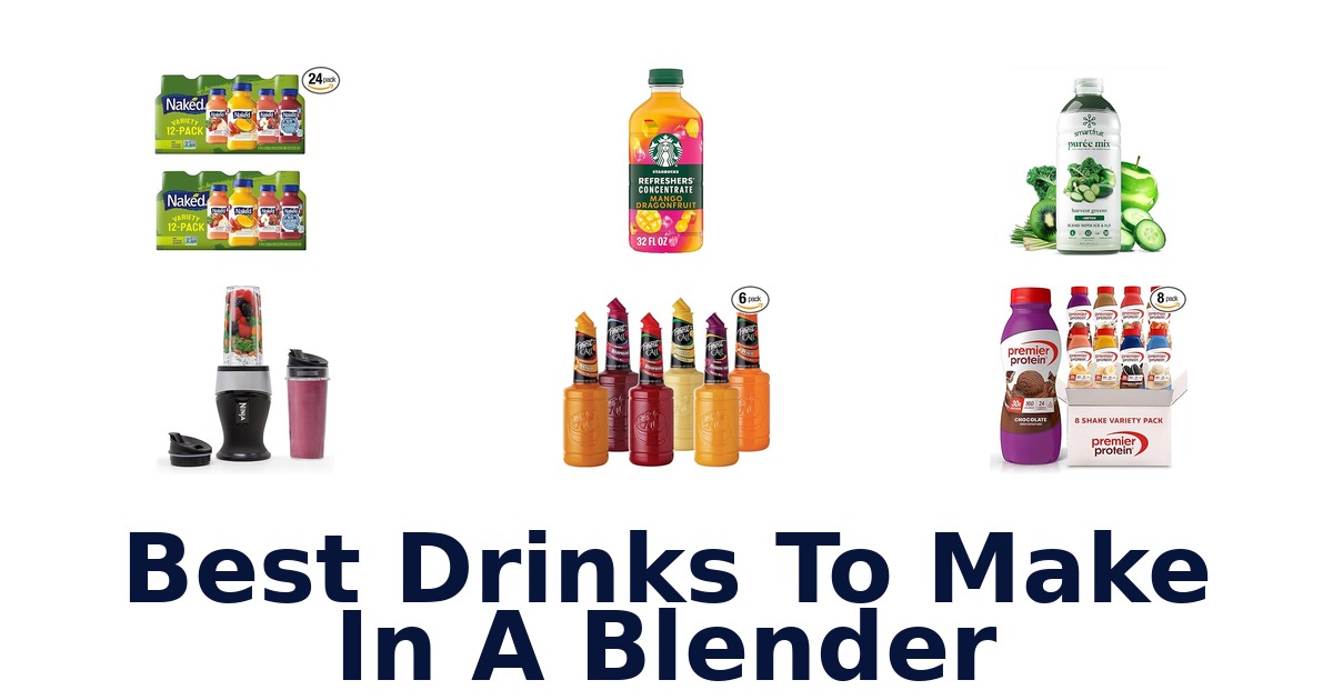 best drinks to make in a blender