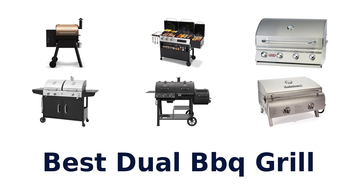 best dual bbq grill