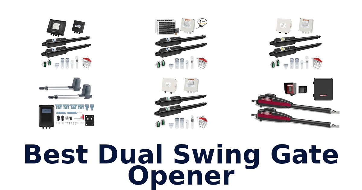 best dual swing gate opener