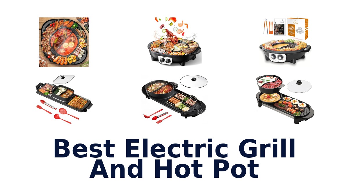 best electric grill and hot pot