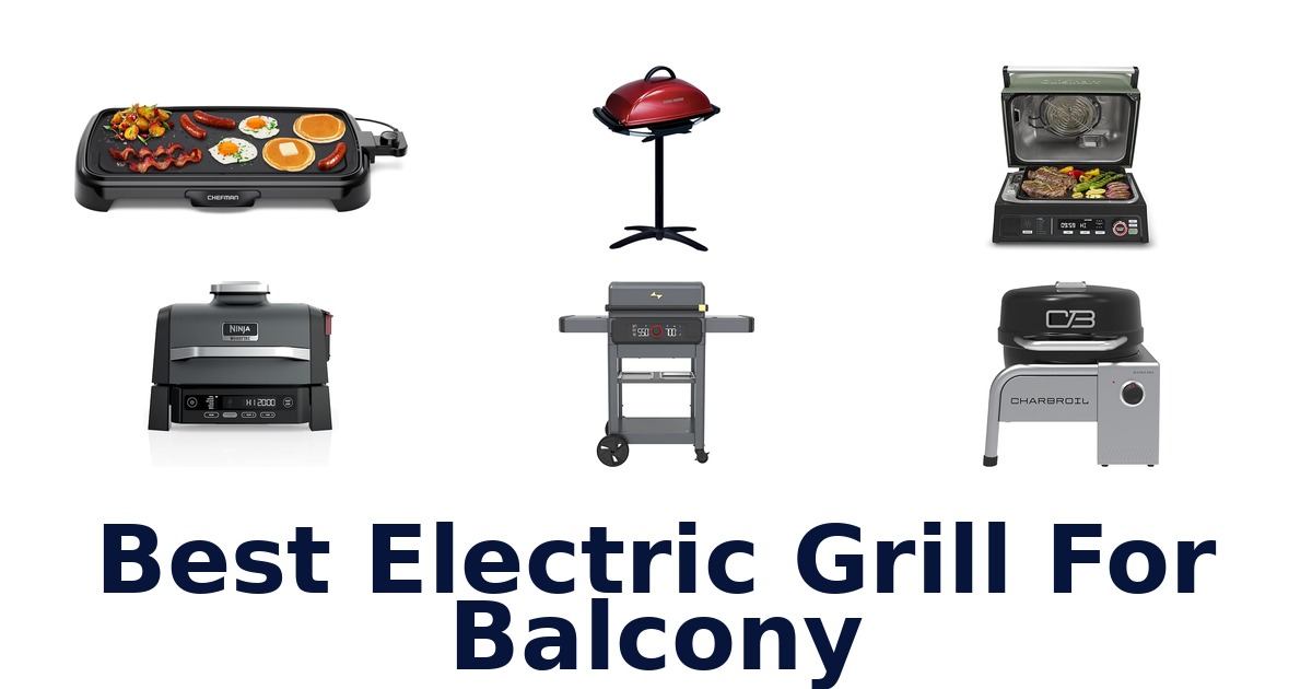 best electric grill for balcony