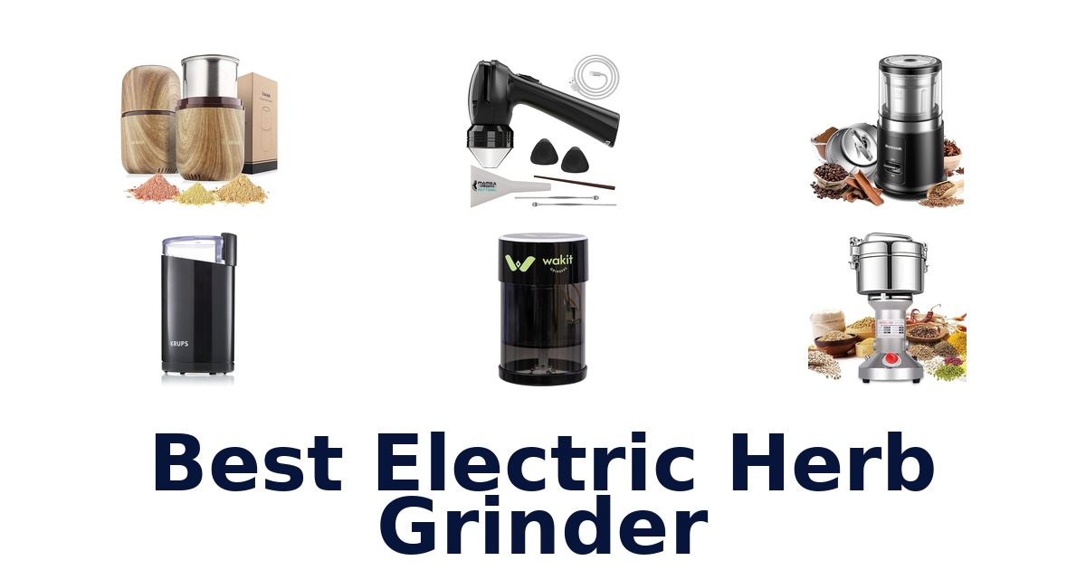 best electric herb grinder