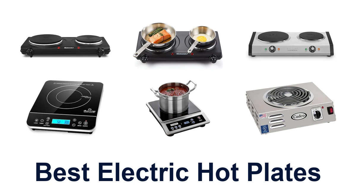Best Electric Hot Plates: Top 10 Picks